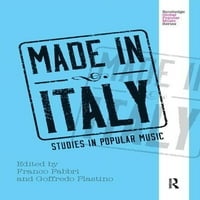 Рутлеџ Глобална Популарна Музика: Произведено Во Италија: Студии По Популарна Музика