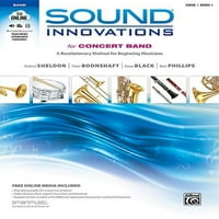 Звучни Иновации За Концертен Бенд: Звучни Иновации За Концертен Бенд, Бк 1: Револуционерен Метод За Почеток На Музичари, Книга